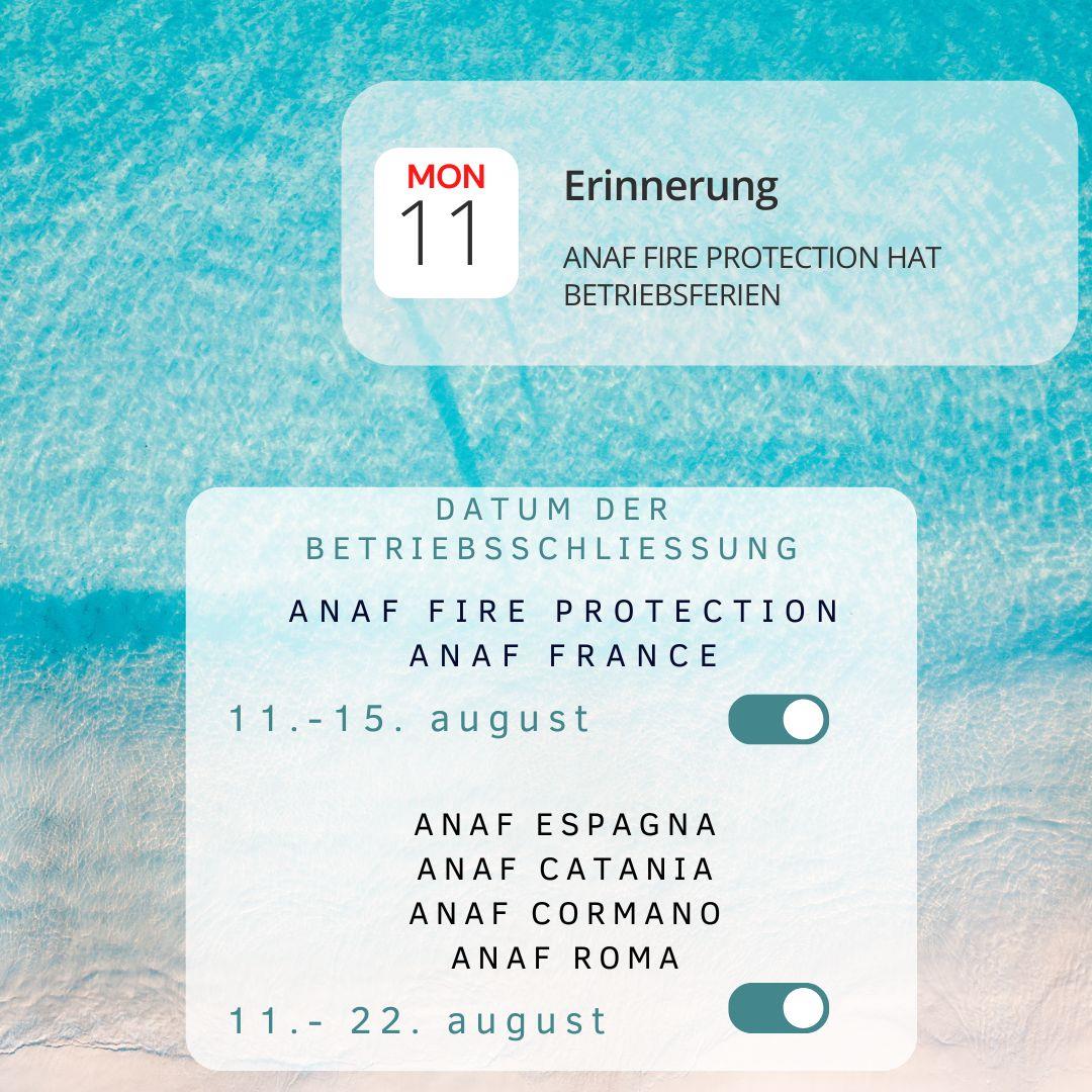 Anafgroup: Sommerschließung